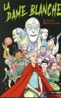 La Dame Blanche - Preview