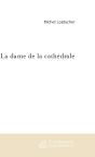 La Dame De La Cathedrale - Preview