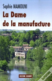 La Dame De La Manufacture