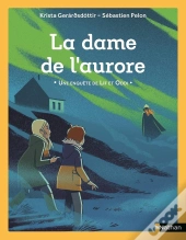 La Dame De L'Aurore : Une Enquête De Lif Et Oddi