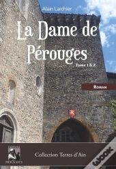 La Dame De Pérouges Tome 1 Et 2