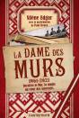 La Dame Des Murs - Preview