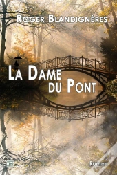 La Dame Du Pont