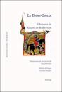 La Dame-Graal Chansons De Rigaud De Barbezieux - Preview