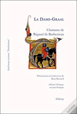 Capa do artigo La Dame-Graal Chansons De Rigaud De Barbezieux