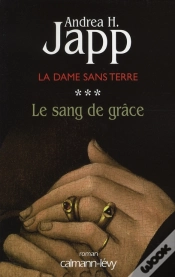 Capa do artigo La Dame Sans Terre Tome 3 : Le Sang De Grâce