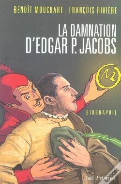 Capa do artigo La Damnation D'Edgar P. Jacobs. Biographie