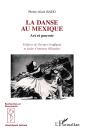 La Danse Au Mexique ; Art Et Pouvoir - Preview