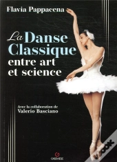 La Danse Classique Entre Art Et Science