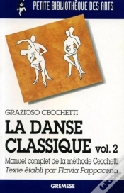 Capa do artigo La Danse Classique T.2 ; Manuel Complet De Ma Methode Cecchetti