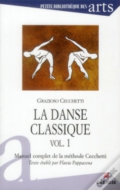 Capa do artigo La Danse Classique Tome 1 ; Manuel Complet De La Méthode Cecchetti