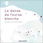La Danse De L'Ourse Blanche - Preview