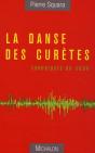 La Danse Des Curètes ; Chroniques Du Coeur - Preview