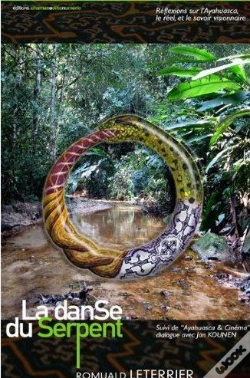 Capa do artigo La Danse Du Serpent, Réflexions Sur L'Ayahuasca, Le Réel, Et Le Savoir Visionnaire