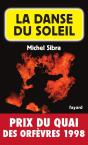 La Danse Du Soleil : Prix Du Quai Des Orfèvres 1998 - Preview
