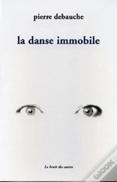 La Danse Immobile