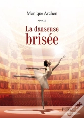 La Danseuse Brisée