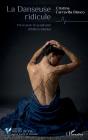 La Danseuse Ridicule : Vivre Avec Le Syndrome D'Ehlers-Danlos - Preview