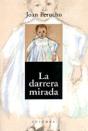 La Darrera Mirada - Preview