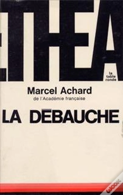 Capa do artigo La Debauche - Comedie En Deux Actes Et Plusieurs Tableaux