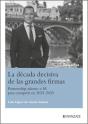 La Decada Decisiva De Las Grandes Firmas - Preview