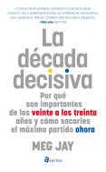 La Década Decisiva