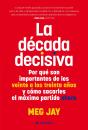 La Decada Decisiva - Preview