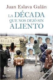 Capa do artigo La Década Que Nos Dejó Sin Aliento