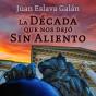 La Década Que Nos Dejó Sin Aliento - Preview