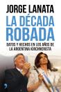 La Década Robada - Preview