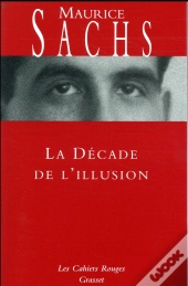 La Décade De L'Illusion