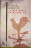 La Decadencia De Occidente Ii
