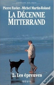 Capa do artigo La Decennie Mitterrand - Les Epreuves (1984-1988)