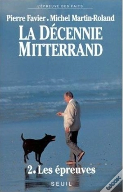 Capa do artigo La Decennie Mitterrand - Les Epreuves (1984-1988)