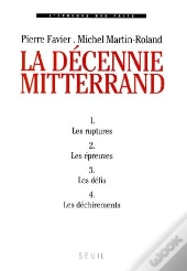 La Décennie Mitterrand
