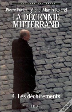 Capa do artigo La Décennie Mitterrand Tome 4 ; Les Déchirements (1992-1995)
