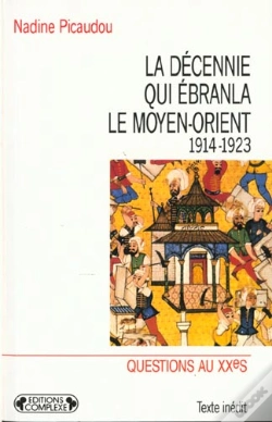 Capa do artigo La Decennie Qui Ebranla Le Moyen-Orient