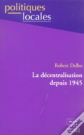 La Decentralisation Depuis 1945