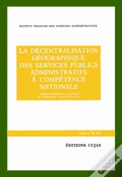 Capa do artigo La Décentralisation Géographique Des Services Administratifs À Compétence Nationale