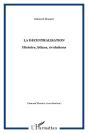 La Décentralisation : Histoire, Bilans, Évolutions - Preview