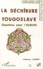 La Dechirure Yougoslave ; Questions Pour L'Europe - Preview