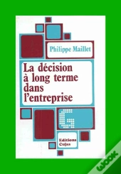 La Décision À Long Terme Dans L'Entreprise