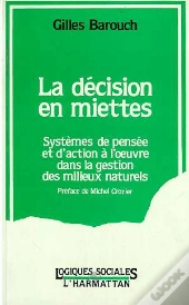 La Decision En Miettes