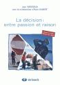 La Decision : Entre Passion Et Raison - Preview