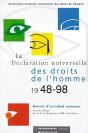 La Déclaration Universelle Des Droits De L'Homme 1948/1998 ; Avenir D'Un Idéal Commun - Preview