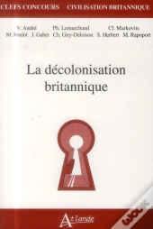 La Décolonisation Britannique