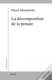 La Decomposition De La Pensee