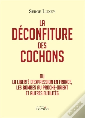 La Deconfiture Des Cochons