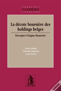 Capa do artigo La Decote Boursiere Des Holdings Belges : Decrypter L'Enigme Financiere