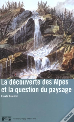 Capa do artigo La Decouverte Des Alpes Et La Question Du Paysage